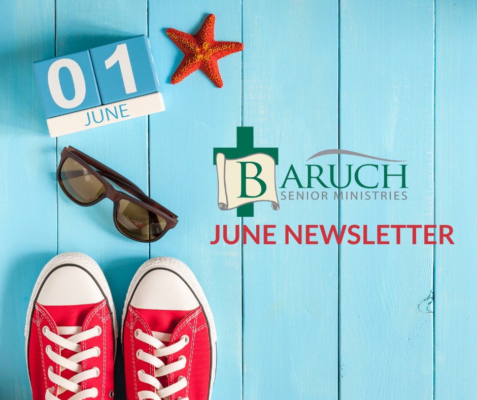 Red sneakers, sunglasses, a starfish, and a calendar block displaying June 1 are arranged on a blue wooden surface, highlighting the "Baruch Senior Ministries June Newsletter" text.