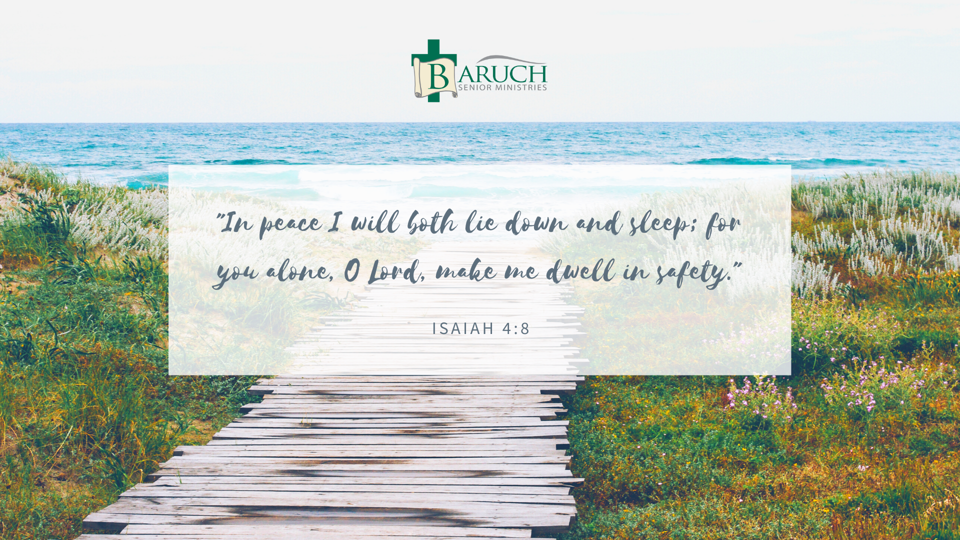 Wooden boardwalk leading to the ocean through grass and shrubs, with a Bible verse from Isaiah 4:8 displayed in the center—an inspiring reminder of Christian living and God's peace in every step.