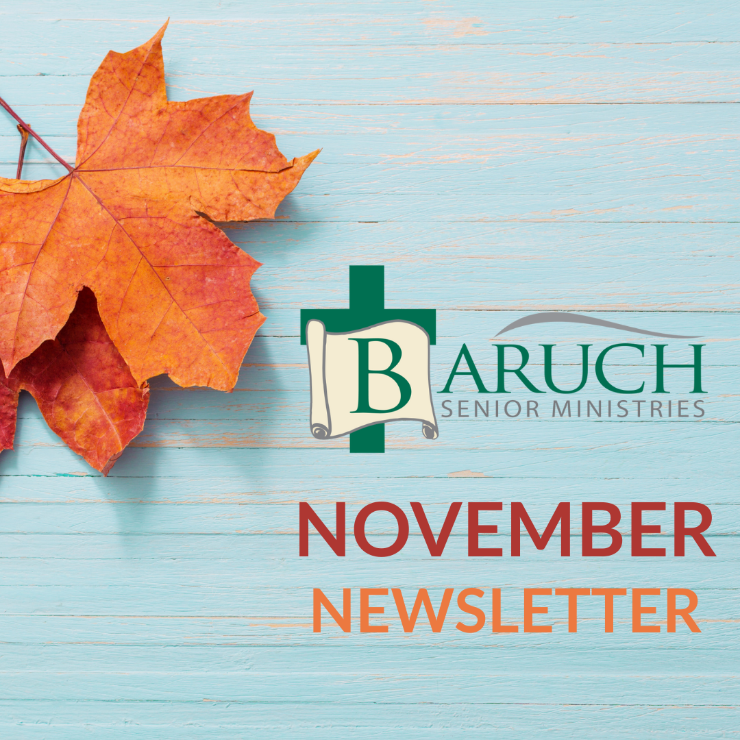 Large autumn leaves, the Baruch Senior Ministries logo, and the text “November Newsletter” are displayed on a light blue wooden background.