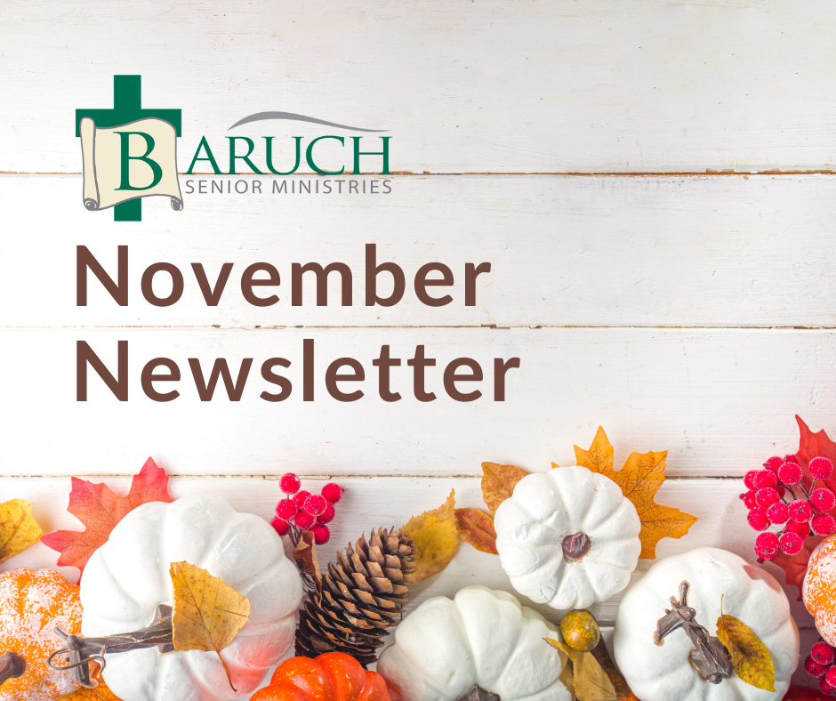 Baruch Senior Ministries logo with "November 2024 Newsletter" text above white pumpkins, pinecones, and autumn decorations on a white wooden background.