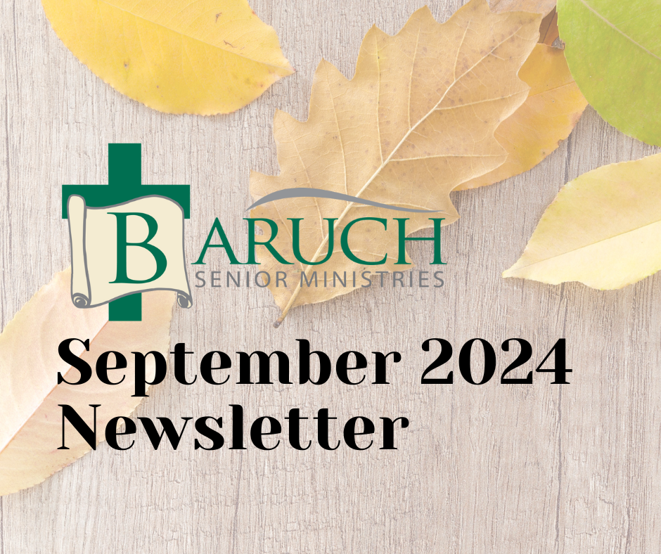 Baruch Senior Ministries September 2024 Newsletter text overlaid on a wooden surface with scattered autumn leaves.